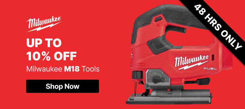 Up to 10% Off Milwaukee M18 Tools