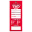 Metal Tech M-TRDUS Incomplete Scaffold Tag