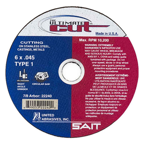 Sait 22240 6" X .045 X 7/8" Type 1 Ultimate Cut Off Wheel (Stainless Steel, Castings, Metals)