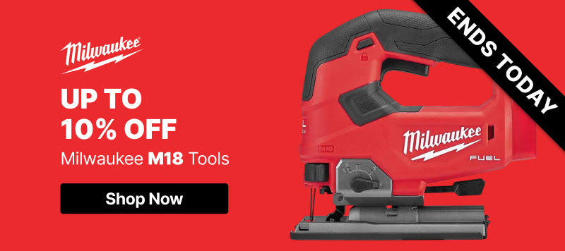 Up to 10% Off Milwaukee M18 Tools